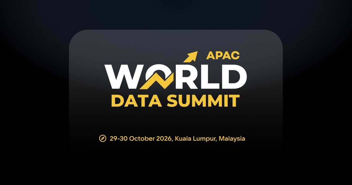 World Data Summit APAC, 29–30 October 2026, Kuala Lumpur, Malaysia